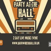 Party at the Hall – Backworth Hall